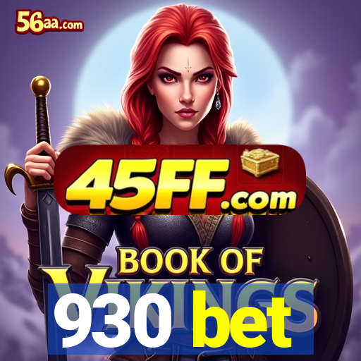 930 bet
